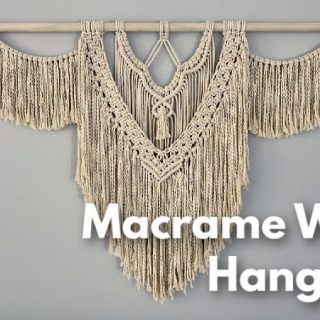 Macramé for Beginners: The Ultimate Guide to Learn Macramé