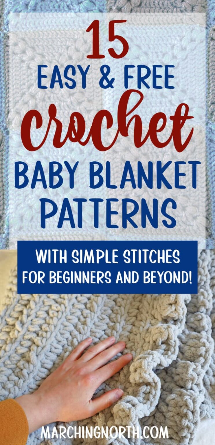 15 Easy & Free Crochet Baby Blanket Patterns | Marching North