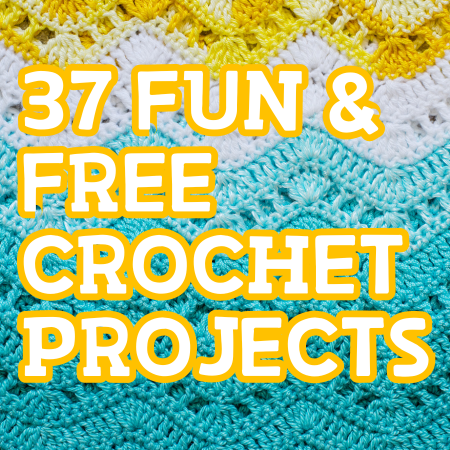 Close-up of colorful crochet projects showcasing 37 fun and free crochet patterns for beginners and experienced crafters.